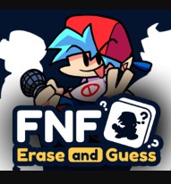 Fnf Erase And Guess - Fnf Games